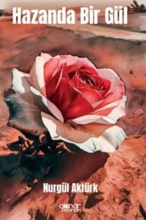 Hazanda Bir Gül
