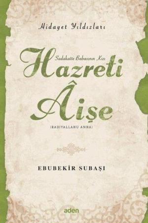 Hazreti Aişe / Hidayet Yıldızları