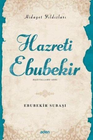 Hazreti Ebubekir / Hidayet Yıldızları