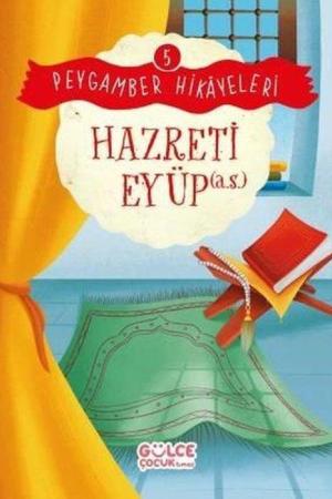 Hazreti Eyüp / Peygamber Hikayeleri 5