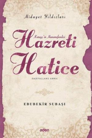 Hazreti Hatice / Hidayet Yıldızları