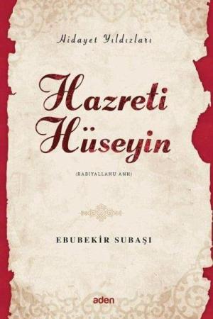 Hazreti Hüseyin / Hidayet Yıldızları