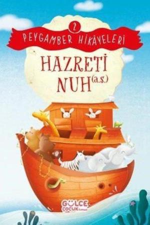 Hazreti Nuh / Peygamber Hikayeleri 2