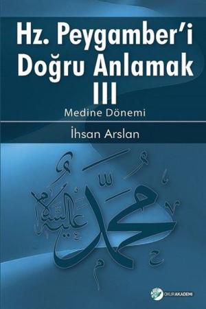 Hazreti Peygamberi Doğru Anlamak I-II-III (3 Cilt)