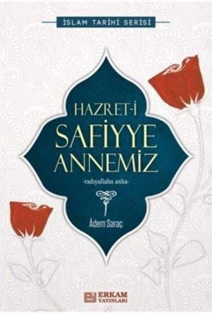Hazreti Safiyye Annemiz
