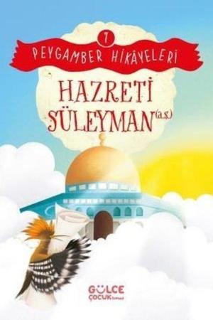 Hazreti Süleyman / Peygamber Hikayeleri 7