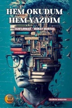 Hem Okudum Hem Yazdım
