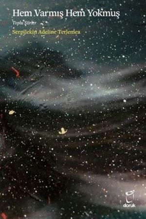 Hem Varmış Hem Yokmuş Toplu Şiirler