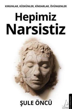 Hepimiz Narsistiz