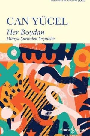 Her Boydan - Dünya Şiirinden Seçmeler