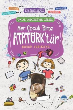 Her Çocuk Biraz Atatürk’tür / Okul Öncesi