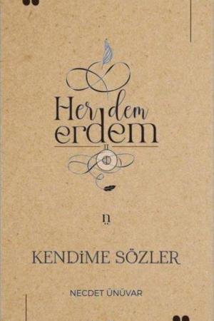 Her Dem Erdem - Kendime Sözler