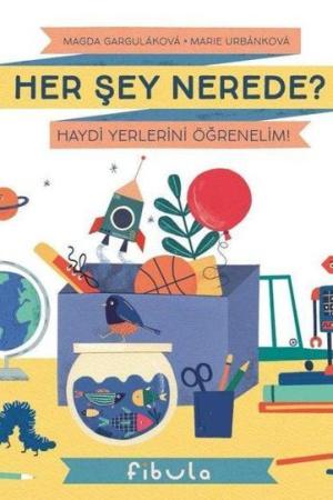 Her Şey Nerede? (Ciltli)