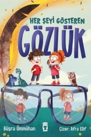 Her Şeyi Gösteren Gözlük