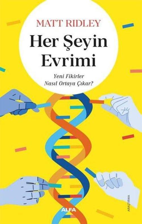 Her Şeyin Evrimi Yeni Fikirler Nasıl Ortaya Çıkar?