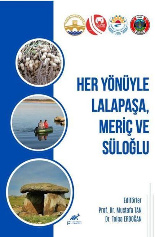 Her Yönüyle Lalapaşa, Meriç ve Süloğlu