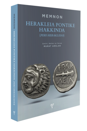 Herakleia Pontike Hakkında (Peri Herakleias) Memnon