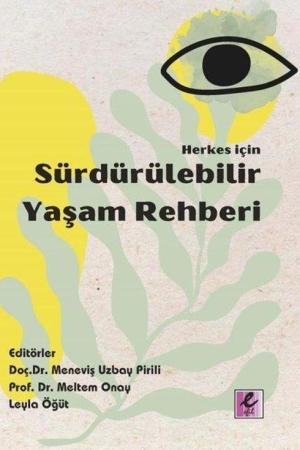 Herkes İçin Sürdürülebilir Yaşam Rehberi