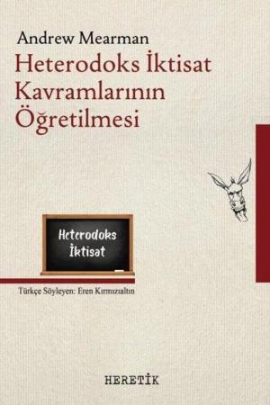 Heterodoks İktisat Kavramlarının Öğretilmesi