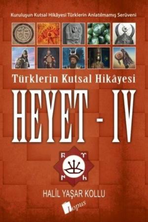 Heyet 4 / Türklerin Kutsal Hikayesi