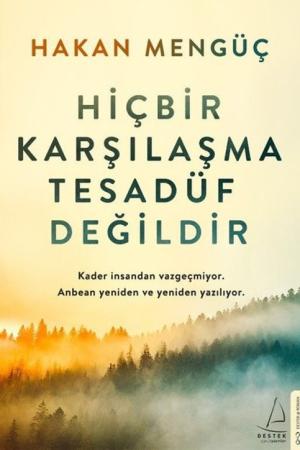 Hiçbir Karşılaşma Tesadüf Değildir