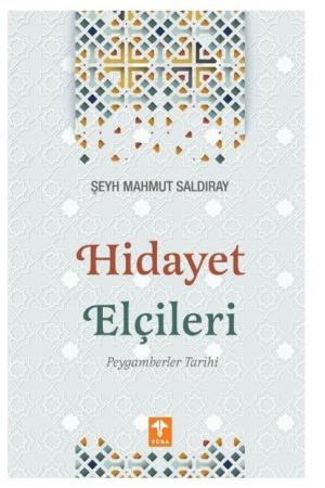 Hidayet Elçileri Peygamberler Tarihi