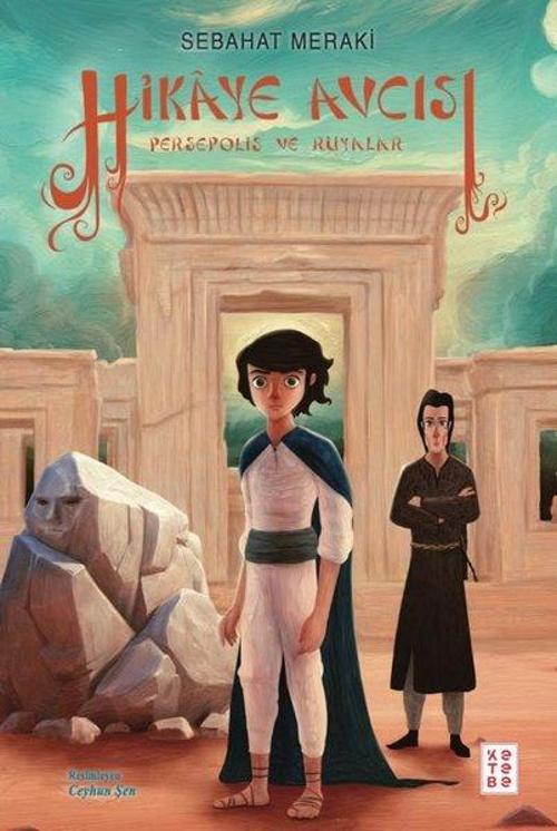 Hikaye Avcısı Persepolis ve Rüyalar