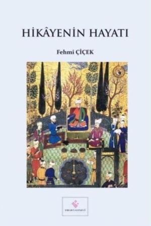 Hikayenin Hayatı