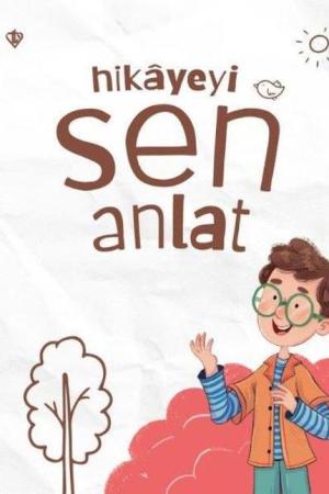 Hikayeyi Sen Anlat