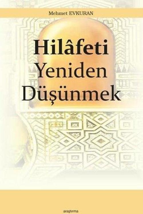 Hilafeti Yeniden Düşünmek