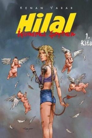 Hilal 1. Kitap / İçimdeki Şeytan