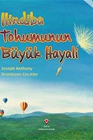 Hindiba Tohumunun Büyük Hayali