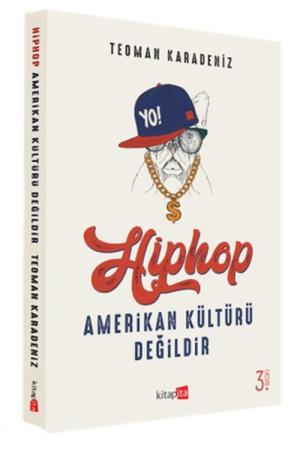 Hiphop Amerikan Kültürü Değildir