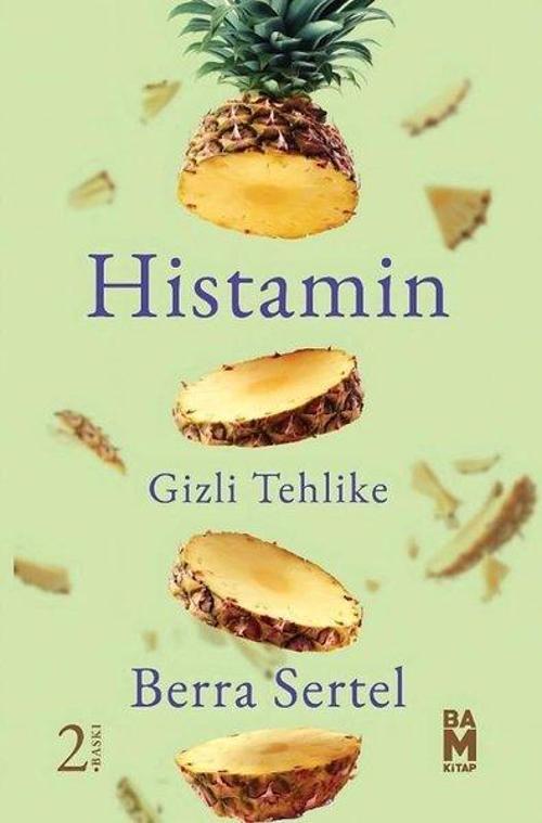 Histamin Gizli Tehlike