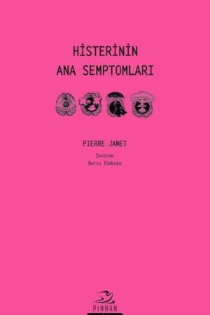 Histerinin Ana Semptomları