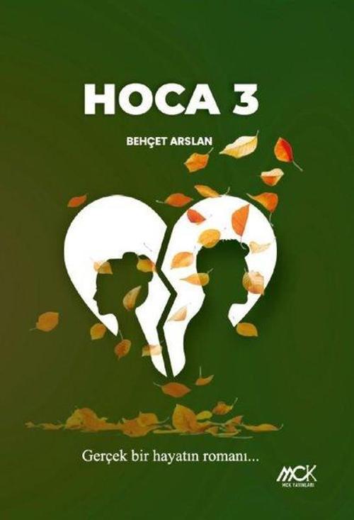 Hoca 3 Gerçek Bir Hayatın Romanı