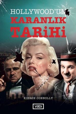 Hollywood'un Karanlık Tarihi