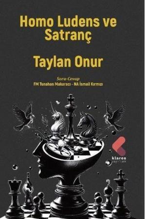 Homo Ludens ve Satranç