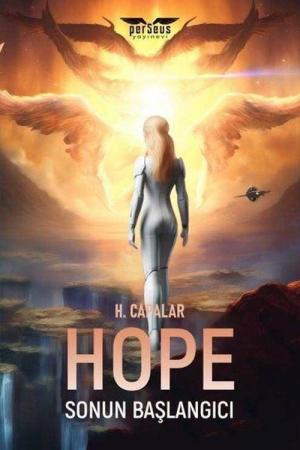 Hope / Sonun Başlangıcı