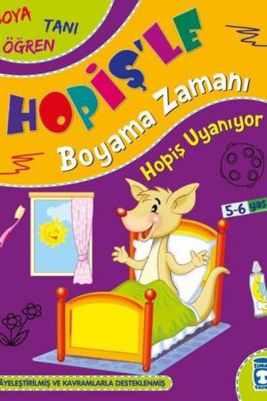 Hopiş Uyanıyor / Hopişle Boyama Zamanı
