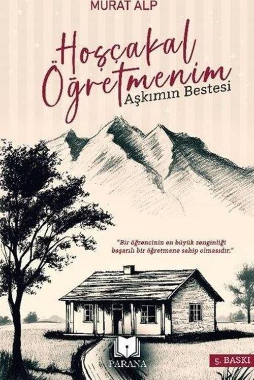 Hoşçakal Öğretmenim Aşkımın Bestesi