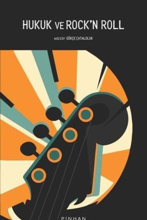 Hukuk ve Rock’n Roll