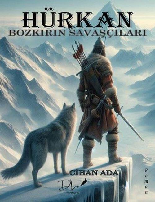 Hürkan Bozkırın Savaşçıları