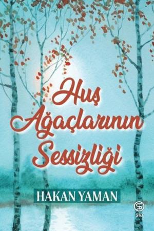 Huş Ağaçlarının Sessizliği