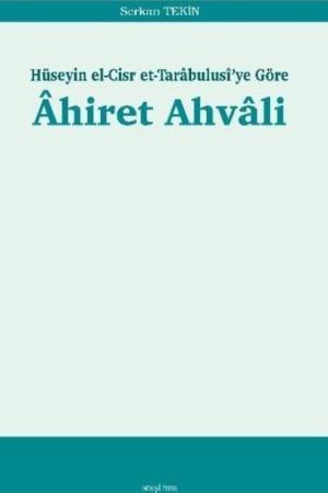 Hüseyin el-Cisr et-Tarabulusi’ye Göre Ahiret Ahvali