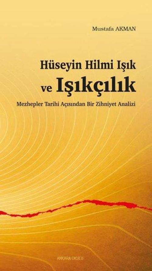 Hüseyin Hilmi Işık ve Işıkçılık