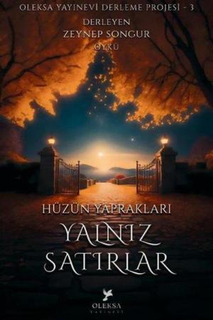 Hüzün Yaprakları Yalnız Satırlar