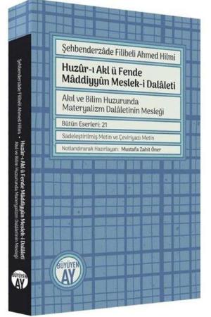 Huzûr-ı Akl ü Fende Maddiyyûn Meslek-i Dalaleti Akıl ve Bilim Huzurunda Materyalizm Dalaletinin Mesleği