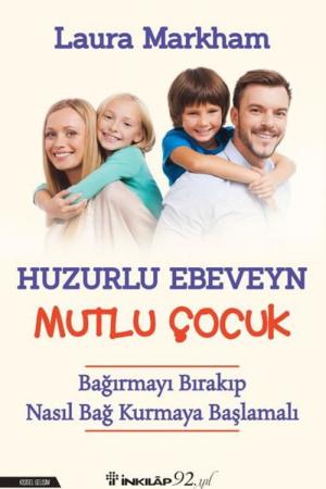 Huzurlu Ebevyn Mutlu Çoçuk