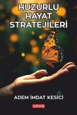 Huzurlu Hayat Stratejileri